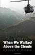 Cover art for WHEN WE WALKED ABOVE THE CLOUDS