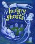Cover art for THE HUNGRY GHOSTS