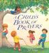 Cover art for A CHILD’S BOOK OF PRAYERS