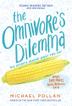 Cover art for THE OMNIVORE’S DILEMMA