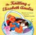 Cover art for THE KNITTING OF ELIZABETH AMELIA
