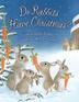 Cover art for DO RABBITS HAVE CHRISTMAS?