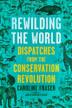 Cover art for REWILDING THE WORLD