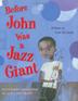 Cover art for BEFORE JOHN WAS A JAZZ GIANT