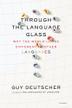 Cover art for THROUGH THE LANGUAGE GLASS