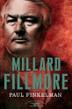 Cover art for MILLARD FILLMORE