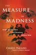 Cover art for THE MEASURE OF MADNESS