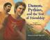 Cover art for DAMON, PYTHIAS, AND THE TEST OF FRIENDSHIP 