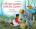 Cover art for IN THE GARDEN WITH DR. CARVER