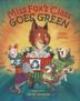Cover art for MISS FOX’S CLASS GOES GREEN