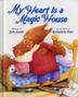 Cover art for MY HEART IS A MAGIC HOUSE