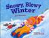 Cover art for SNOWY, BLOWY WINTER