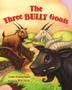 Cover art for THE THREE BULLY GOATS