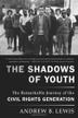 Cover art for THE SHADOWS OF YOUTH