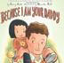 Cover art for BECAUSE I AM YOUR DADDY