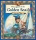 Cover art for THE LEGEND OF THE GOLDEN SNAIL