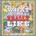 Cover art for WHAT ANIMALS REALLY LIKE
