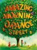 Cover art for ONE DAY AND ONE AMAZING MORNING ON ORANGE STREET