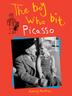 Cover art for THE BOY WHO BIT PICASSO