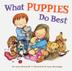 Cover art for WHAT PUPPIES DO BEST