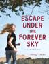 Cover art for ESCAPE UNDER THE FOREVER SKY