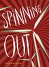 Cover art for SPINNING OUT