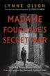 Cover art for MADAME FOURCADE'S SECRET WAR
