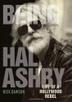 Cover art for BEING HAL ASHBY