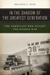 Cover art for IN THE SHADOW OF THE GREATEST GENERATION