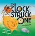 Cover art for THE CLOCK STRUCK ONE