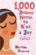 Cover art for 1,000 REASONS NEVER TO KISS A BOY