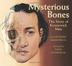 Cover art for MYSTERIOUS BONES