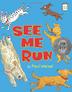 Cover art for SEE ME RUN