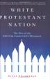 Cover art for WHITE PROTESTANT NATION
