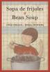 Cover art for SOPA DE FRIJOLES/BEAN SOUP