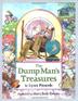 Cover art for THE DUMP MAN’S TREASURES