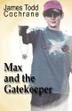 Cover art for MAX AND THE GATEKEEPER