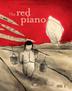 Cover art for THE RED PIANO