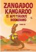Cover art for ZANGADOO KANGAROO AND THE MYSTERIOUS BOOMERANG