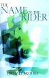 Cover art for THE NAME OF THE RIDER