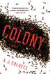 Cover art for THE COLONY