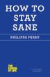 Cover art for HOW TO STAY SANE 
