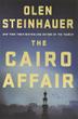 THE CAIRO AFFAIR by Olen Steinhauer