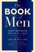 THE BOOK OF MEN by Colum McCann