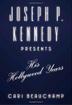 Cover art for JOSEPH P. KENNEDY PRESENTS