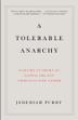Cover art for A TOLERABLE ANARCHY