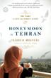 Cover art for HONEYMOON IN TEHRAN