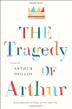 Cover art for THE TRAGEDY OF ARTHUR