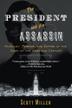 Cover art for THE PRESIDENT AND THE ASSASSIN