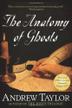 Cover art for THE ANATOMY OF GHOSTS